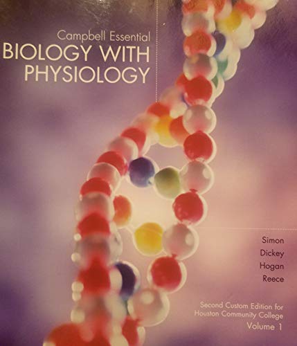 Beispielbild fr Campbell Essential Biology with Physiology (Second Custom Edition for Houston Community College Volume 1) zum Verkauf von HPB-Red