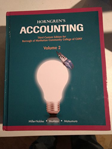 Stock image for Horngren's Accounting 3rd custom edition for BMCC Volume 2 for sale by 2nd Life Books