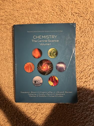 

Chemistry: The Central Science Volume I Second Custom Edition for Houston Community College