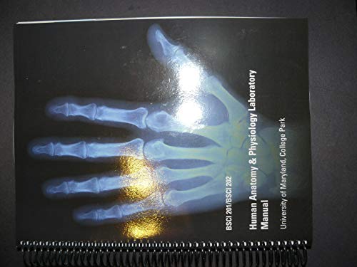 Imagen de archivo de Human Anatomy Physiology Laboratory Manual BSCI 201 BSCI 202 University Of Maryland College Park a la venta por Front Cover Books