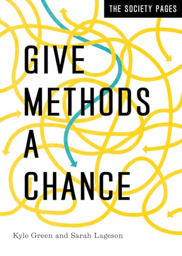 Stock image for Give Methods a Chance (The Society Pages) for sale by Goodwill