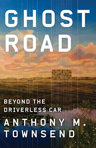 Beispielbild fr Ghost Road: Beyond the Driverless Car zum Verkauf von SecondSale