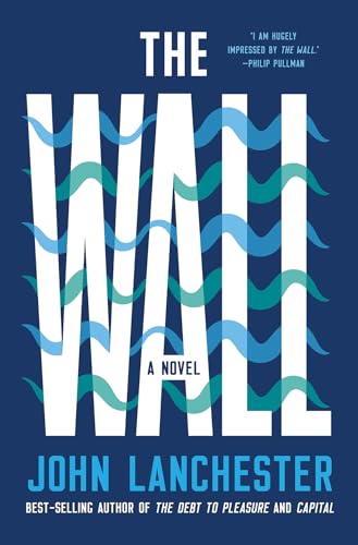 Beispielbild fr The Wall: A Novel zum Verkauf von SecondSale