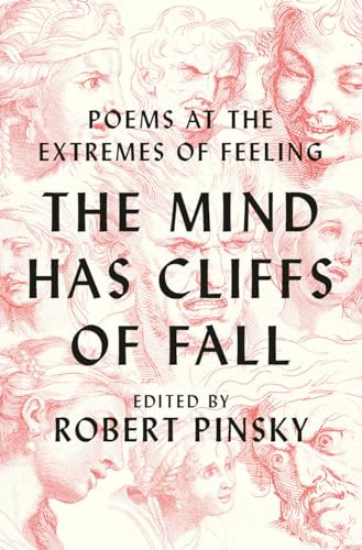 9781324001782: The Mind Has Cliffs of Fall: Poems at the Extremes of Feeling