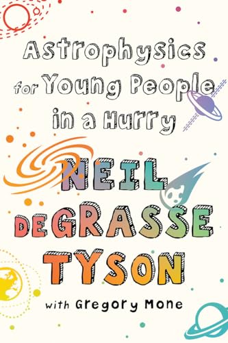 Beispielbild fr Astrophysics for Young People in a Hurry zum Verkauf von New Legacy Books