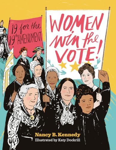 Beispielbild fr Women Win the Vote!: 19 for the 19th Amendment zum Verkauf von ZBK Books