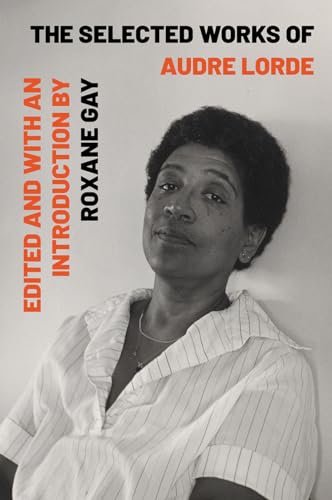 Stock image for The Selected Works of Audre Lorde for sale by HPB-Emerald