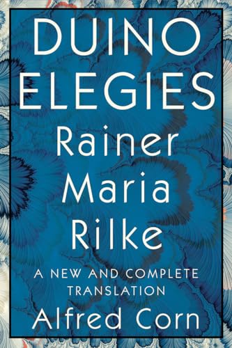 9781324005407: Duino Elegies: A New and Complete Translation