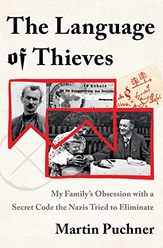 Imagen de archivo de The Language of Thieves: My Family's Obsession with a Secret Code the Nazis Tried to Eliminate a la venta por Reliant Bookstore
