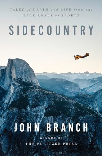Beispielbild fr Sidecountry: Tales of Death and Life from the Back Roads of Sports zum Verkauf von Jenson Books Inc