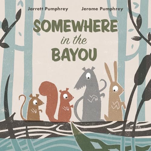 Stock image for Somewhere in the Bayou for sale by Dream Books Co.