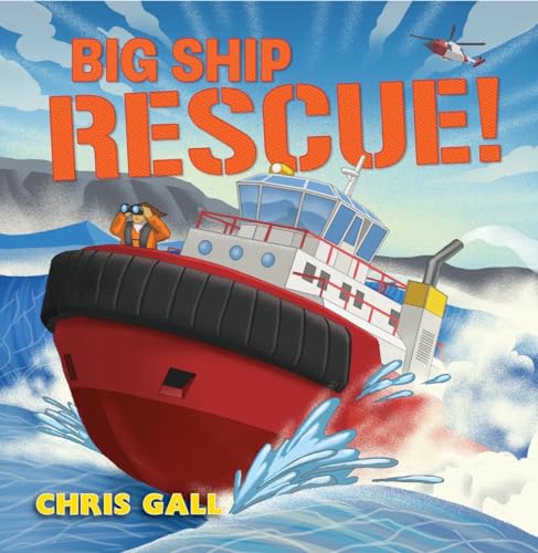 Beispielbild fr Big Ship Rescue! zum Verkauf von Better World Books