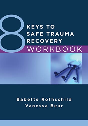 Beispielbild fr 8 Keys to Safe Trauma Recovery Workbook zum Verkauf von Blackwell's