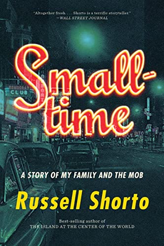 Stock image for Smalltime: A Story of My Family and the Mob for sale by ThriftBooks-Dallas