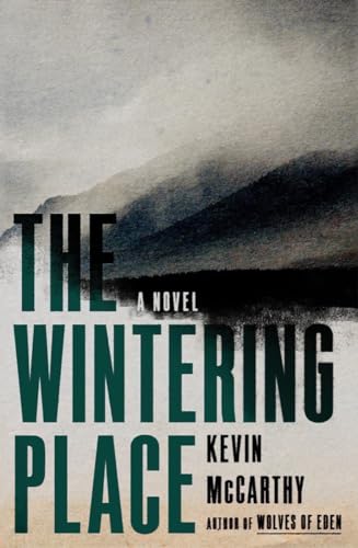 Beispielbild fr The Wintering Place : A Novel zum Verkauf von Better World Books