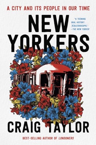 9781324021995: New Yorkers: A City and Its People in Our Time