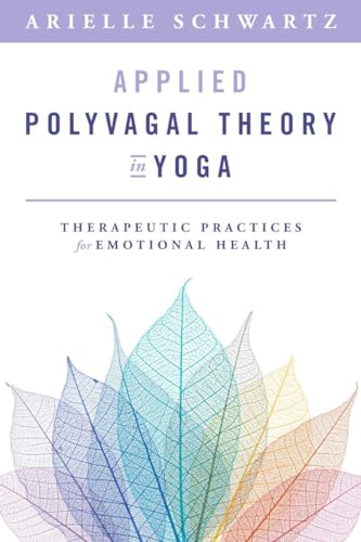 Stock image for Applied Polyvagal Theory in Yoga Format: Paperback for sale by INDOO