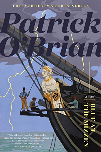 Stock image for Blue at the Mizzen (Aubrey/Maturin Novels, 20) for sale by Bellwetherbooks