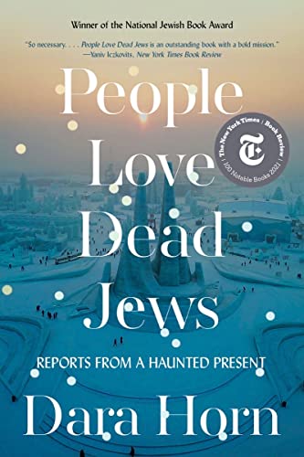 Imagen de archivo de People Love Dead Jews: Reports from a Haunted Present a la venta por HPB Inc.