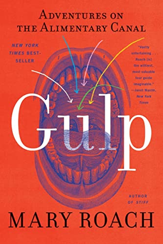 9781324036067: Gulp: Adventures on the Alimentary Canal