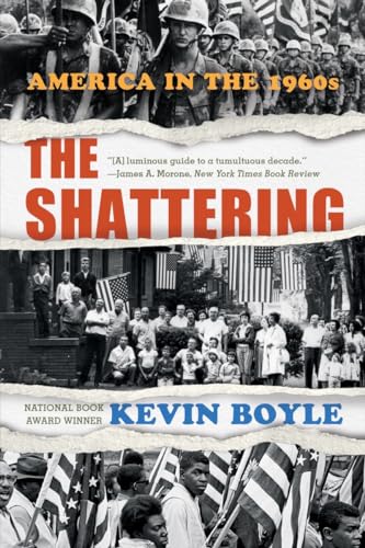 Beispielbild fr The Shattering: America in the 1960s zum Verkauf von BooksRun