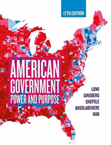 Stock image for American Government Power and Purpose (Seventeenth Edition) for sale by TextbookRush