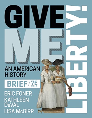 Stock image for Give Me Liberty! (Volume 1) for sale by Easy Books