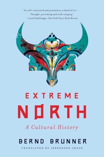 Stock image for Extreme North: A Cultural History for sale by HPB-Diamond