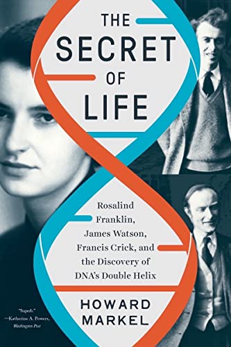 Beispielbild fr The Secret of Life: Rosalind Franklin, James Watson, Francis Crick, and the Discovery of DNA's Double Helix zum Verkauf von WorldofBooks