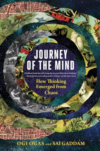 Imagen de archivo de Journey of the Mind How Thinking Emerged from Chaos a la venta por Lakeside Books