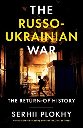 Beispielbild fr The Russo-Ukrainian War: The Return of History zum Verkauf von Wonder Book