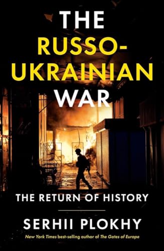 Stock image for The Russo-Ukrainian War: The Return of History for sale by Half Price Books Inc.