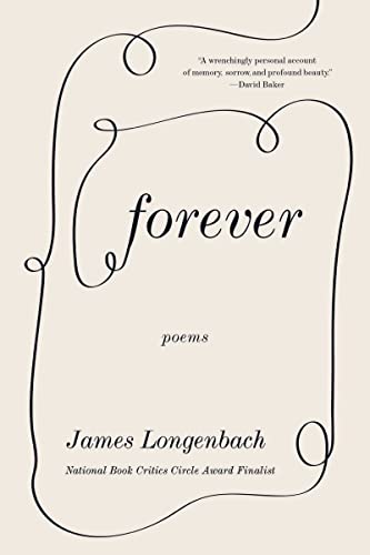 Stock image for Forever: Poems [Paperback] Longenbach, James for sale by Lakeside Books