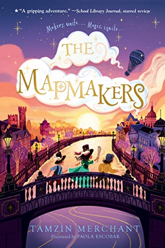 

The Mapmakers [Paperback] Merchant, Tamzin and Escobar, Paola
