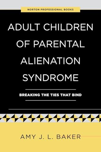 Imagen de archivo de Adult Children of Parental Alienation Syndrome Format: Hardcover a la venta por INDOO