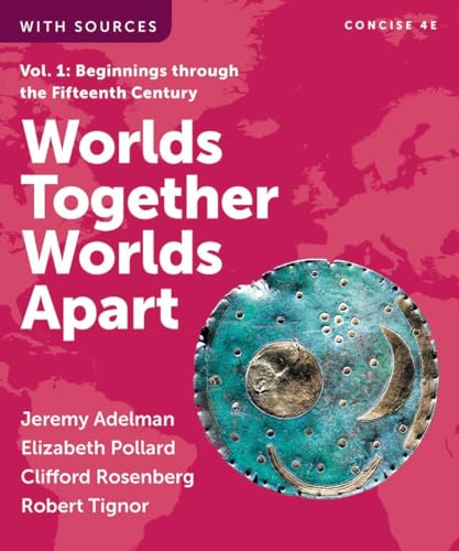 Imagen de archivo de Worlds Together, Worlds Apart (Volume 1) a la venta por Campus Bookstore