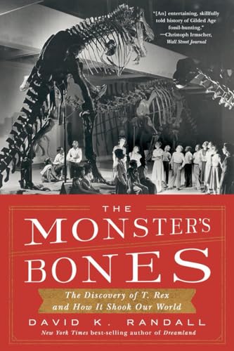 Beispielbild fr The Monster's Bones : The Discovery of T. Rex and How It Shook Our World zum Verkauf von Better World Books