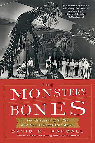 9781324064534: The Monster's Bones: The Discovery of T. Rex and How It Shook Our World