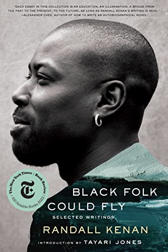 Beispielbild fr Black Folk Could Fly: Selected Writings by Randall Kenan zum Verkauf von Goodwill Books