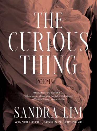 Stock image for The Curious Thing: Poems for sale by Brook Bookstore