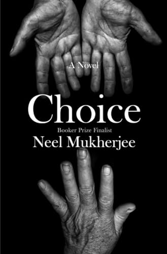 Beispielbild fr Choice: A Novel zum Verkauf von Open Books