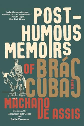 Beispielbild fr Posthumous Memoirs of Brás Cubas: A Novel zum Verkauf von BooksRun
