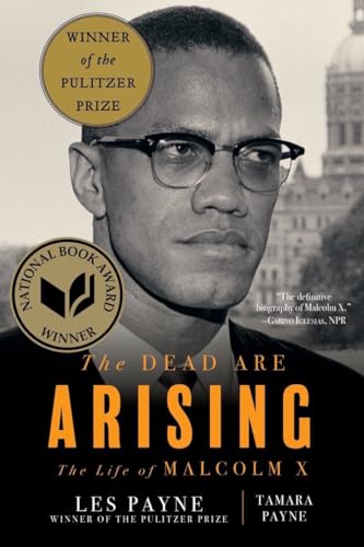 Stock image for The Dead Are Arising: The Life of Malcolm X for sale by Bellwetherbooks