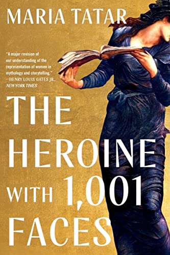 Stock image for The Heroine with 1001 Faces for sale by GF Books, Inc.