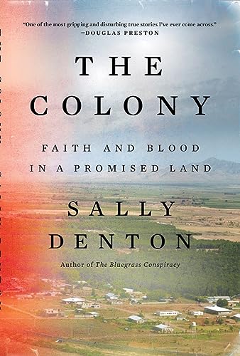 9781324094081: The Colony: Faith and Blood in a Promised Land