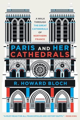 Beispielbild fr Paris and Her Cathedrals zum Verkauf von Blackwell's