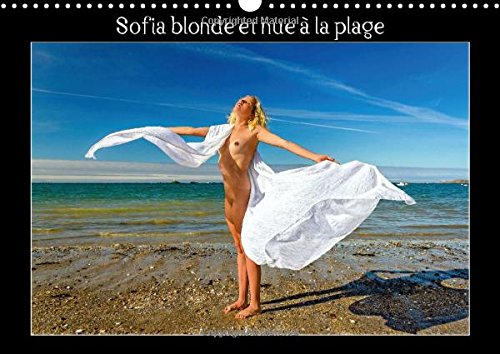 9781325030927: Sofia blonde et nue  la plage 2015: Photos rotiques d'une jeune femme nue, blonde aux yeux bleus, nue, qui bronze et se prlasse sur une plage de sable et sur des rochers.