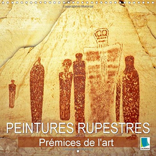 9781325033669: Peintures rupestres : Prmices de l'art 2015: Art prhistorique et ptroglyphes