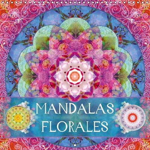 Stock image for Mandalas Florales 2016: Mandalas de fleurs translucides photographiees (Calvendo Art) for sale by Revaluation Books