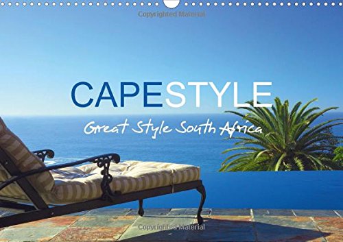 9781325060115: CAPESTYLE - Great Style South Africa UK-Version 2016: South Africa no doubt is one of the most spectacular destinations for tourists worldwide.
